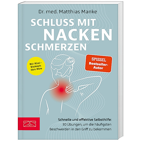 Schluss mit Nackenschmerzen, Matthias Manke