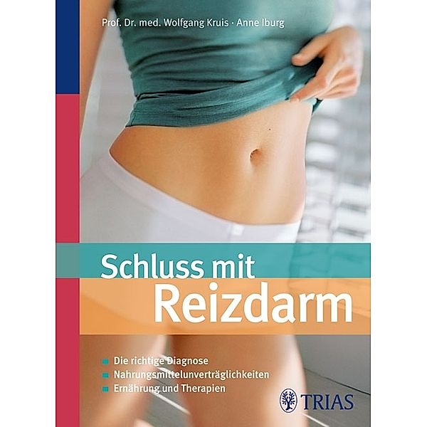 Schluss mit Reizdarm, Wolfgang Kruis, Anne Iburg