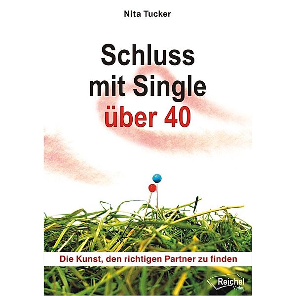 Schluss mit Single über 40, Nita Tucker