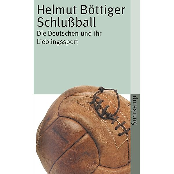 Schlußball, Helmut Böttiger