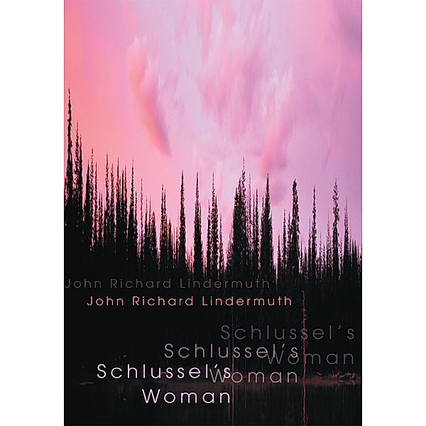 Schlussel's Woman, John R. Lindermuth