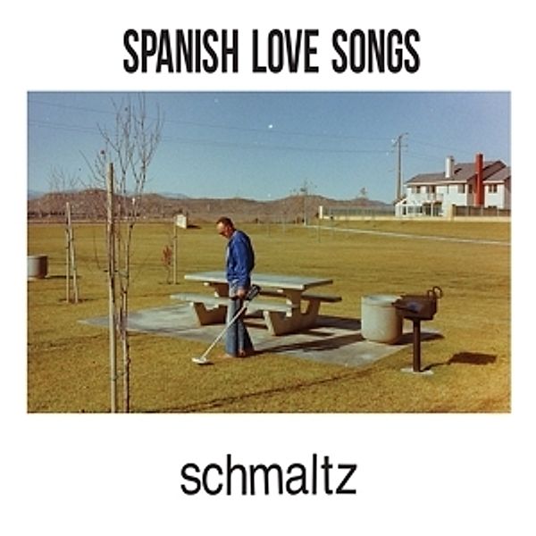 Schmaltz (Split Vinyl), Spanish Love Songs