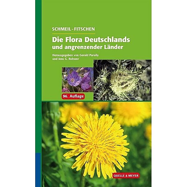 Schmeil-Fitschen - Die Flora Deutschlands und der angrenzenden Länder