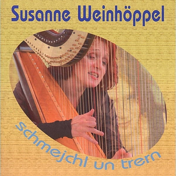 Schmejchl Un Trern,Jiddische Lieder, Susanne Weinhöppel