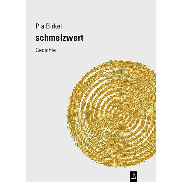 schmelzwert, Pia Birkel