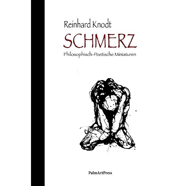 Schmerz, Reinhard Knodt