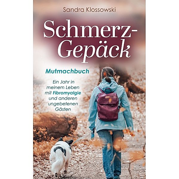 Schmerz-Gepäck, Sandra Klossowski