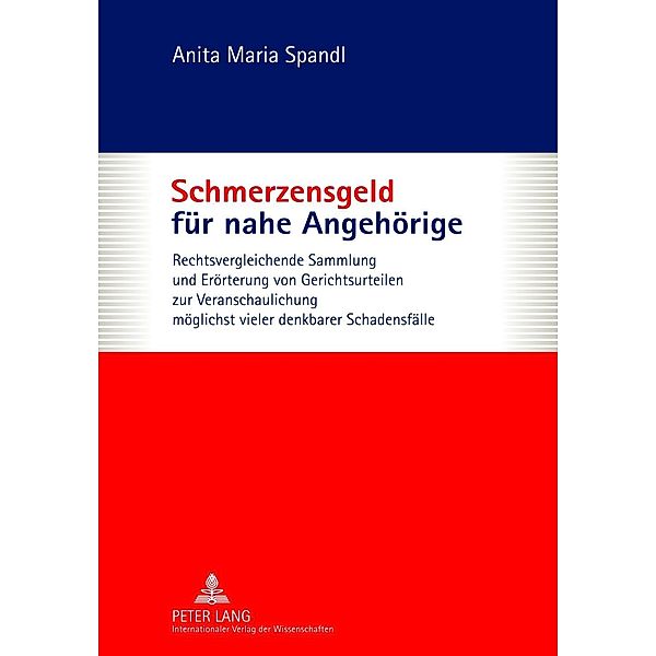 Schmerzensgeld fuer nahe Angehoerige, Anita Maria Spandl