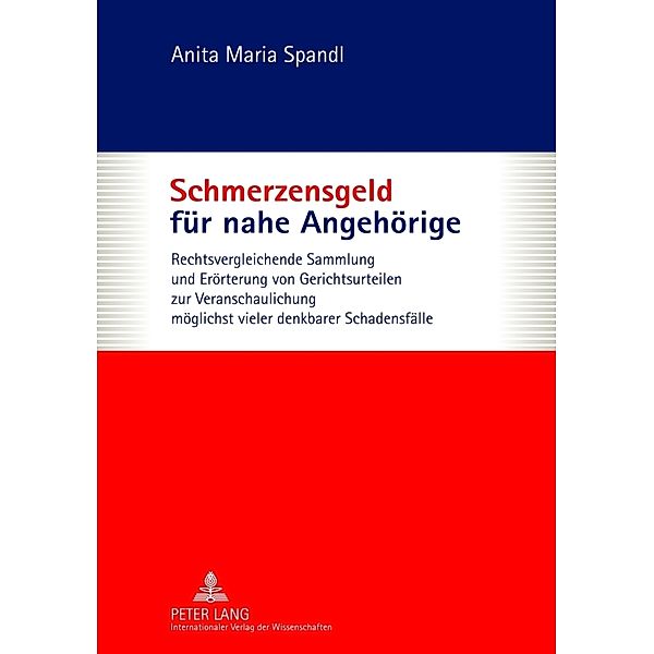 Schmerzensgeld für nahe Angehörige, Anita Maria Spandl