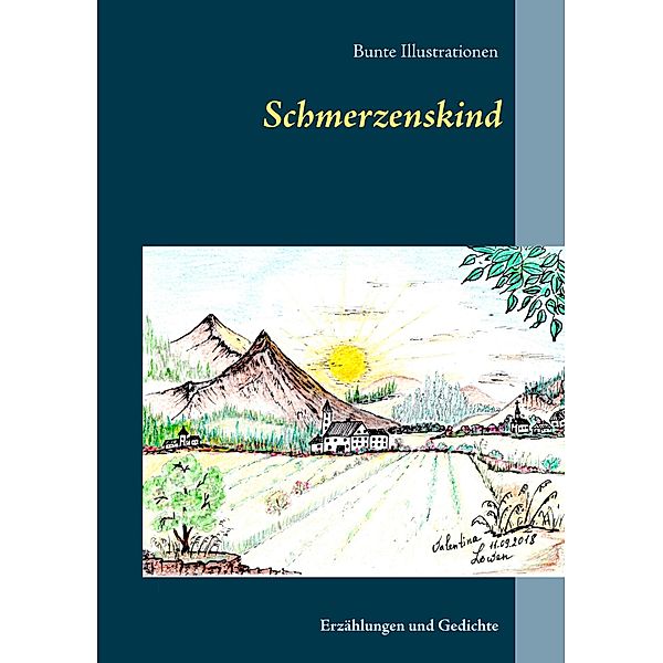 Schmerzenskind