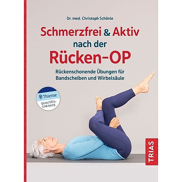 Schmerzfrei & aktiv nach der Rücken-OP, Christoph Schönle