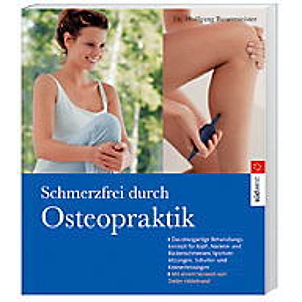 Schmerzfrei durch Trigger-Osteopraktik, Wolfgang Bauermeister