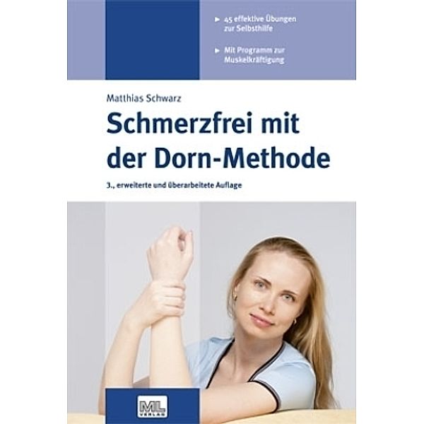 Schmerzfrei mit der Dorn-Methode, Matthias Schwarz