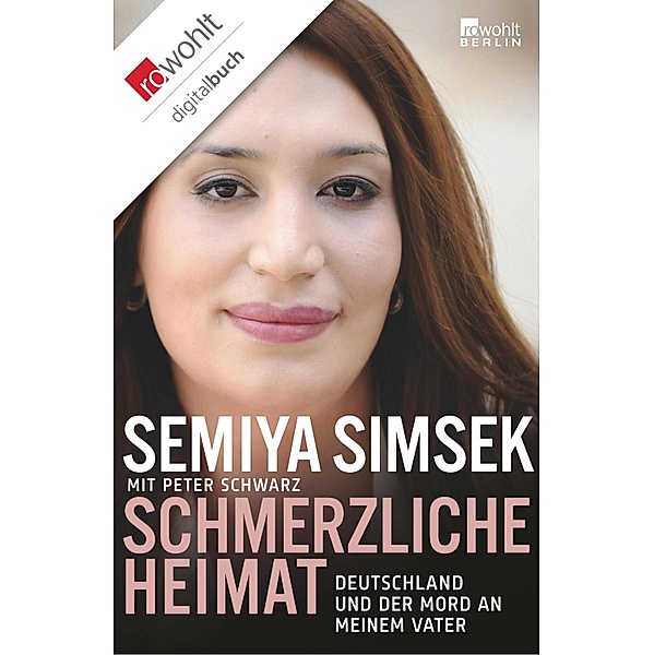 Schmerzliche Heimat, Semiya Simsek, Peter Schwarz