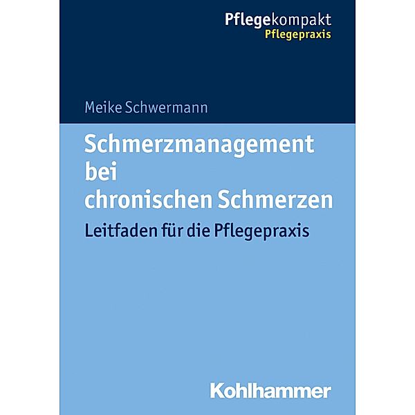 Schmerzmanagement bei chronischen Schmerzen, Meike Schwermann