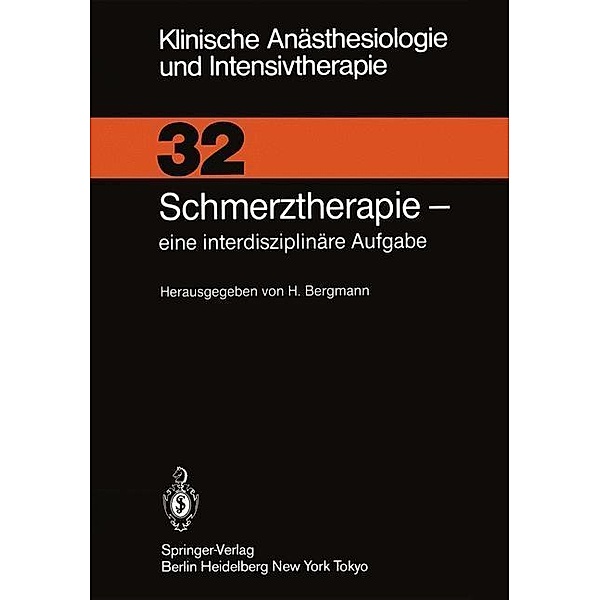 Schmerztherapie / Klinische Anästhesiologie und Intensivtherapie Bd.32