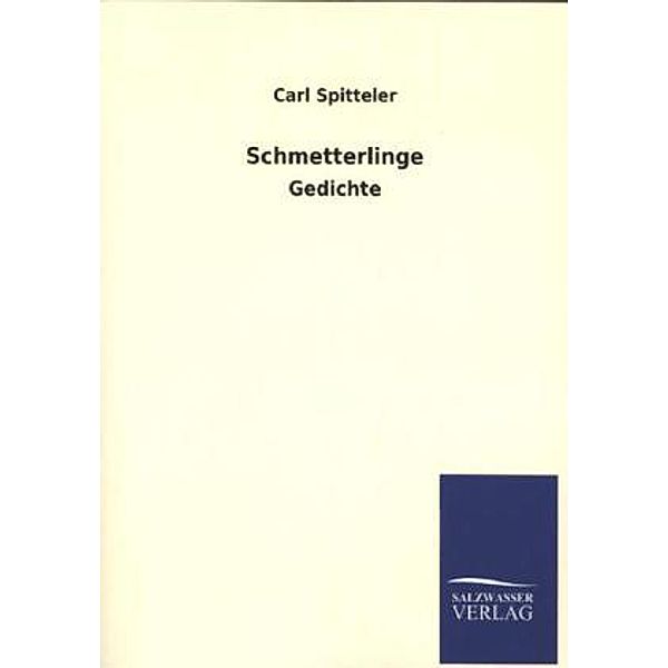 Schmetterlinge, Carl Spitteler