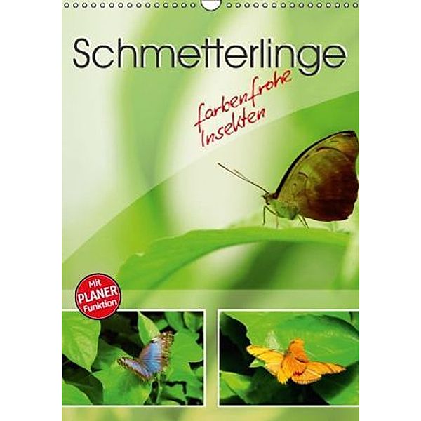 Schmetterlinge - farbenfrohe Insekten (Wandkalender 2016 DIN A3 hoch), Stefan Mosert