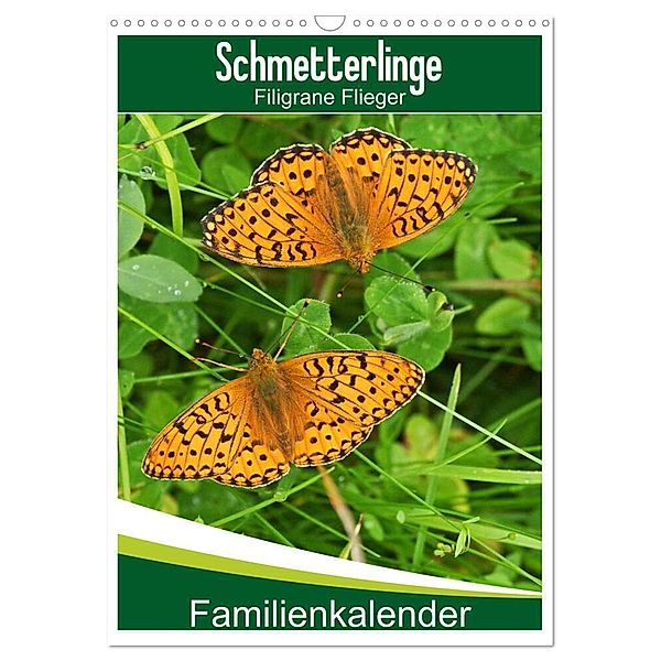 Schmetterlinge: Filigrane Flieger / Familienkalender (Wandkalender 2024 DIN A3 hoch), CALVENDO Monatskalender, Karl-Hermann Althaus