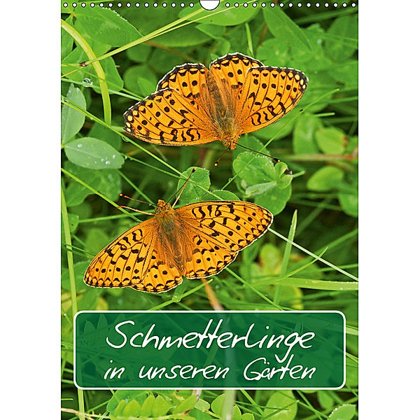 Schmetterlinge in unseren Gärten / Planer (Wandkalender 2019 DIN A3 hoch), Karl-Hermann Althaus