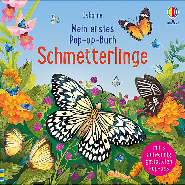 Schmetterlinge / Mein erstes Pop-up-Buch Bd.5, Laura Cowan