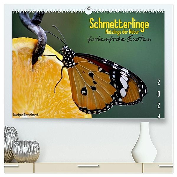 Schmetterlinge Nützlinge der Natur farbenfrohe Exoten (hochwertiger Premium Wandkalender 2024 DIN A2 quer), Kunstdruck in Hochglanz, Monique Diesselhorst