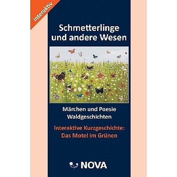 Schmetterlinge und andere Wesen, Oliver Nova