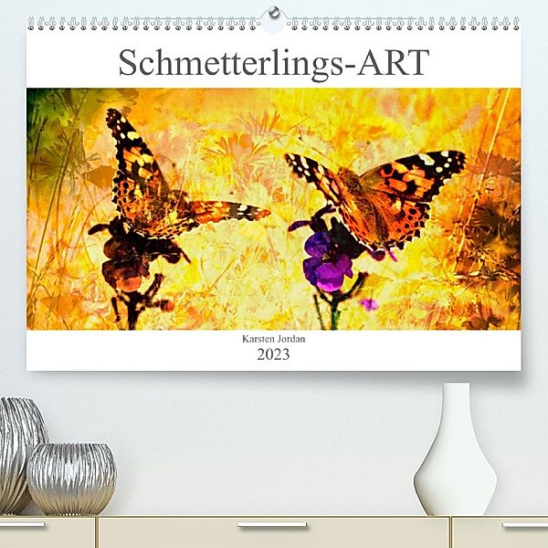 Schmetterlings-ART (Premium, hochwertiger DIN A2 Wandkalender 2023, Kunstdruck in Hochglanz), N N