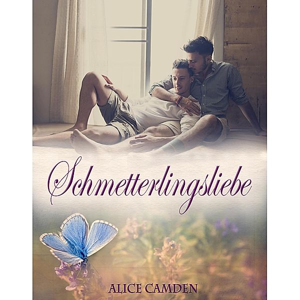 Schmetterlingsliebe, Alice Camden