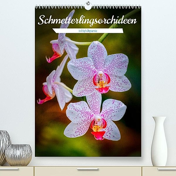 Schmetterlingsorchideen in High Dynamic (Premium, hochwertiger DIN A2 Wandkalender 2023, Kunstdruck in Hochglanz), Clemens Stenner