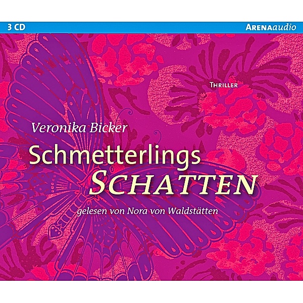 Schmetterlingsschatten, 3 Audio-CDs, Veronika Bicker