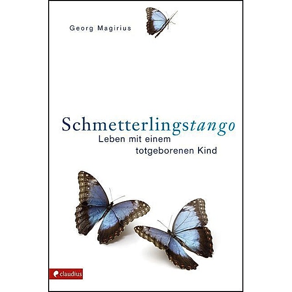 Schmetterlingstango, Georg Magirius