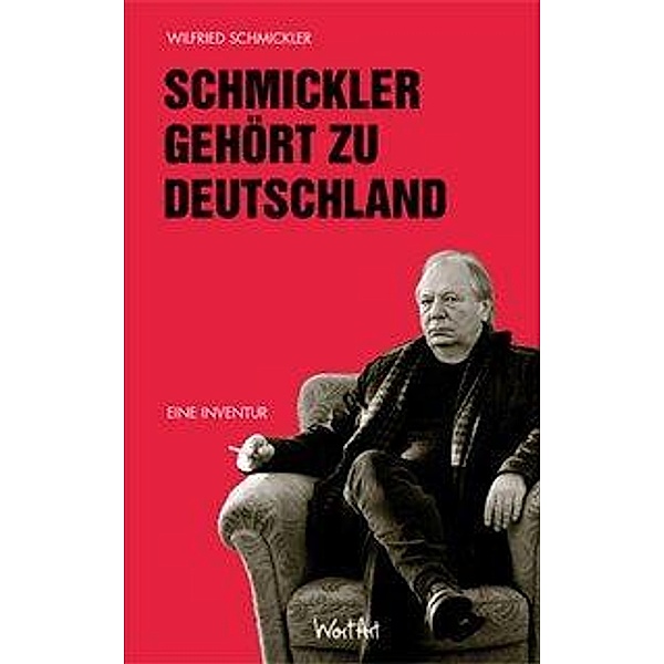 Schmickler gehört zu Deutschland, Wilfried Schmickler