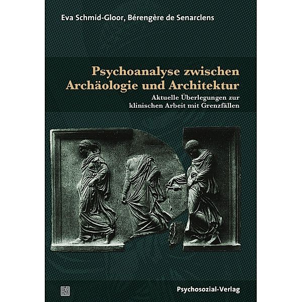 Schmid-Gloor, E: Psychoanalyse, Eva Schmid-Gloor, Bérengère de Senarclens