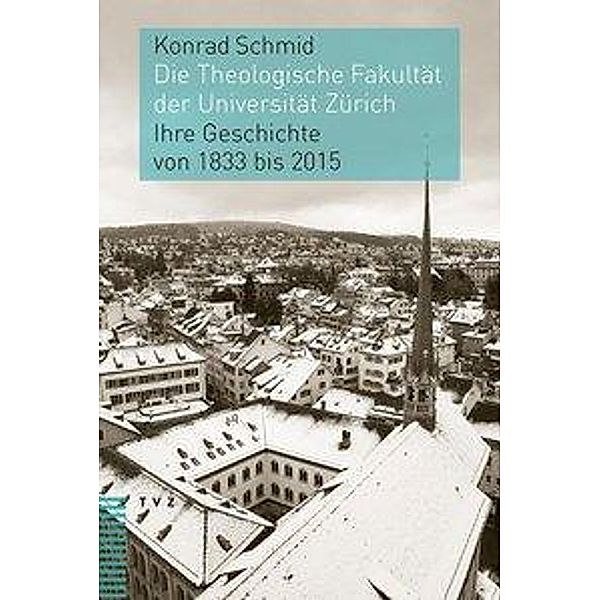 Schmid, K: Theologische Fakultät der Universität Zürich, Konrad Schmid