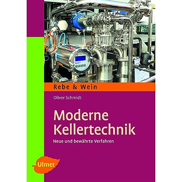Schmidt, O: Moderne Kellertechnik, Oliver Schmidt