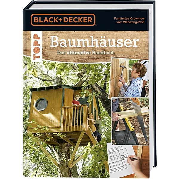 Schmidt, P: Baumhäuser. Das ultimative Handbuch, Phillip Schmidt