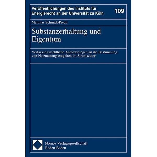 Schmidt-Preuss, M: Substanzerhaltung und Eigentum, Matthias Schmidt-Preuss