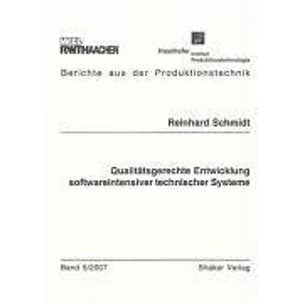 Schmidt, R: Qualitätsgerechte Entwicklung softwareintensiver, Reinhard Schmidt
