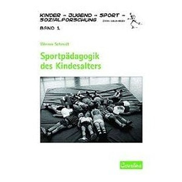 Schmidt, W: Sportpädagogik des Kindesalters, Werner Schmidt