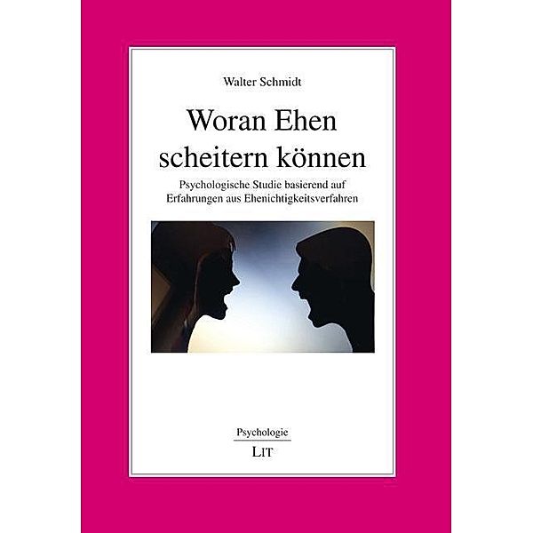 Schmidt, W: Woran Ehen scheitern können, Walter Schmidt