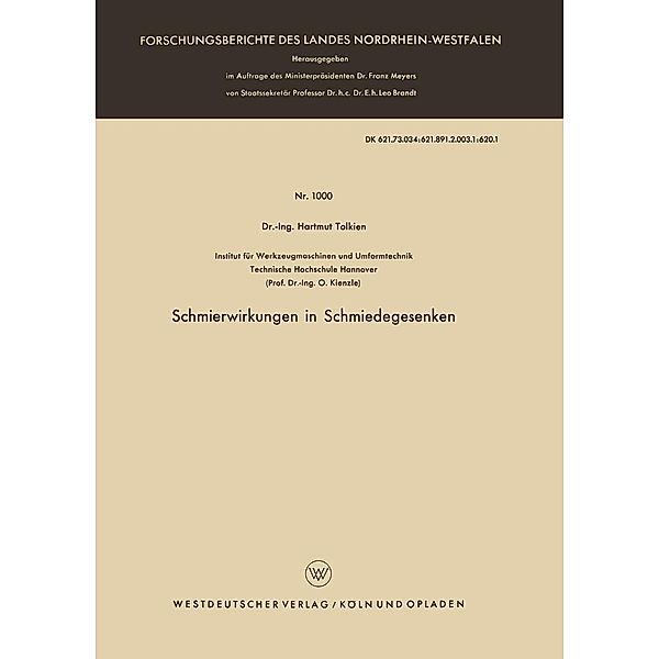Schmierwirkungen in Schmiedegesenken / Forschungsberichte des Landes Nordrhein-Westfalen Bd.1000, Hartmut Tolkien
