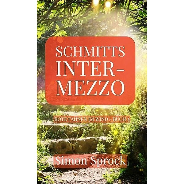 Schmitts Intermezzo, Simon Sprock