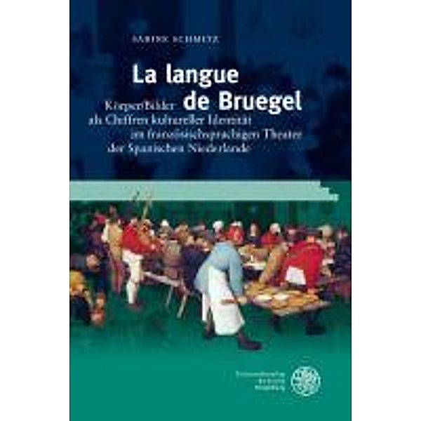 Schmitz, S: Langue de Bruegel, Sabine Schmitz