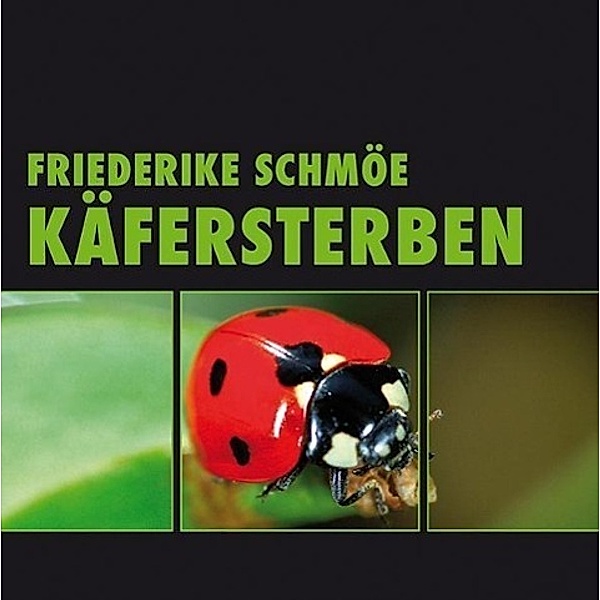 Schmöe, F: Käfersterben/MP3-CD, Friederike Schmöe