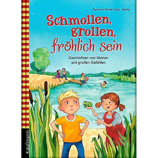 Schmollen, grollen, fröhlich sein