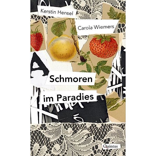 Schmoren im Paradies, Kerstin Hensel, Carola Wiemers