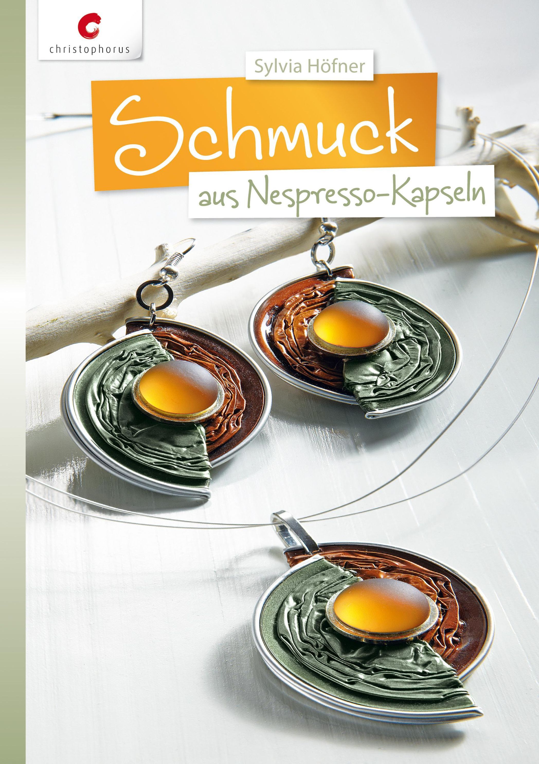 Schmuck aus Nespresso-Kapseln eBook v. Sylvia Höfner | Weltbild