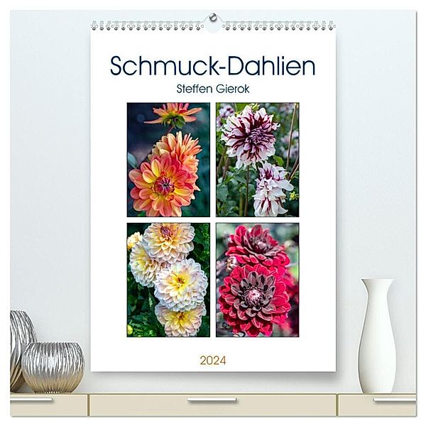 Schmuck-Dahlien (hochwertiger Premium Wandkalender 2024 DIN A2 hoch), Kunstdruck in Hochglanz, Steffen Gierok;Magic Artist Design