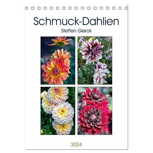 Schmuck-Dahlien (Tischkalender 2024 DIN A5 hoch), CALVENDO Monatskalender, Steffen Gierok;Magic Artist Design